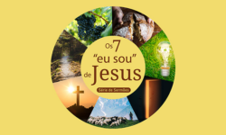 Os 7 "Eu Sou" de Jesus